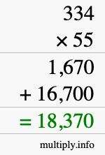 How to calculate 334 times 55 using long multiplication How to calculate 334 times 55 using long multiplication
