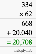 How to calculate 334 times 62 using long multiplication How to calculate 334 times 62 using long multiplication