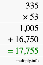 How to calculate 335 times 53 using long multiplication How to calculate 335 times 53 using long multiplication