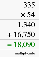 How to calculate 335 times 54 using long multiplication How to calculate 335 times 54 using long multiplication