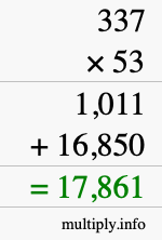How to calculate 337 times 53 using long multiplication How to calculate 337 times 53 using long multiplication