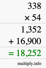 How to calculate 338 times 54 using long multiplication How to calculate 338 times 54 using long multiplication