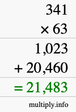 How to calculate 341 times 63 using long multiplication How to calculate 341 times 63 using long multiplication