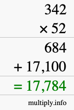 How to calculate 342 times 52 using long multiplication How to calculate 342 times 52 using long multiplication