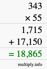 How to calculate 343 times 55 using long multiplication How to calculate 343 times 55 using long multiplication