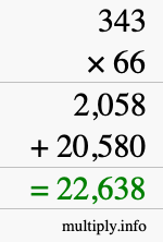 How to calculate 343 times 66 using long multiplication
