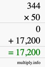 How to calculate 344 times 50 using long multiplication How to calculate 344 times 50 using long multiplication