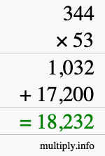 How to calculate 344 times 53 using long multiplication How to calculate 344 times 53 using long multiplication