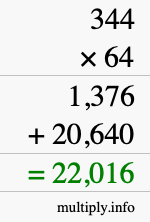 How to calculate 344 times 64 using long multiplication How to calculate 344 times 64 using long multiplication