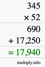 How to calculate 345 times 52 using long multiplication How to calculate 345 times 52 using long multiplication