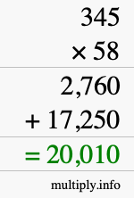 How to calculate 345 times 58 using long multiplication How to calculate 345 times 58 using long multiplication