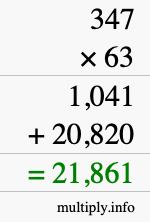 How to calculate 347 times 63 using long multiplication How to calculate 347 times 63 using long multiplication