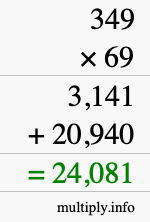 How to calculate 349 times 69 using long multiplication