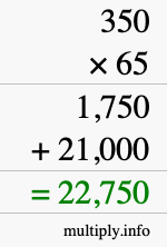 How to calculate 350 times 65 using long multiplication How to calculate 350 times 65 using long multiplication