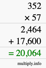 How to calculate 352 times 57 using long multiplication How to calculate 352 times 57 using long multiplication