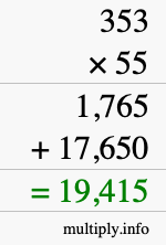 How to calculate 353 times 55 using long multiplication How to calculate 353 times 55 using long multiplication