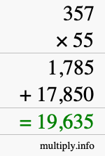 How to calculate 357 times 55 using long multiplication How to calculate 357 times 55 using long multiplication