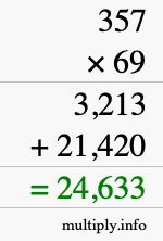 How to calculate 357 times 69 using long multiplication