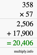 How to calculate 358 times 57 using long multiplication How to calculate 358 times 57 using long multiplication