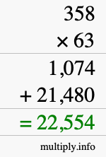 How to calculate 358 times 63 using long multiplication