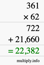 How to calculate 361 times 62 using long multiplication How to calculate 361 times 62 using long multiplication