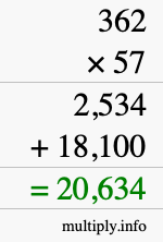How to calculate 362 times 57 using long multiplication How to calculate 362 times 57 using long multiplication