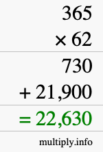 How to calculate 365 times 62 using long multiplication How to calculate 365 times 62 using long multiplication
