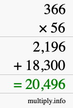 How to calculate 366 times 56 using long multiplication How to calculate 366 times 56 using long multiplication