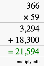 How to calculate 366 times 59 using long multiplication How to calculate 366 times 59 using long multiplication