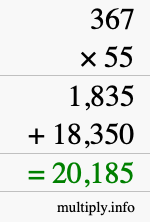 How to calculate 367 times 55 using long multiplication How to calculate 367 times 55 using long multiplication