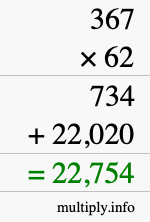 How to calculate 367 times 62 using long multiplication How to calculate 367 times 62 using long multiplication
