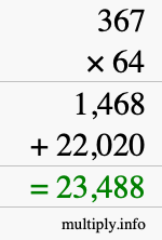How to calculate 367 times 64 using long multiplication