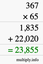 How to calculate 367 times 65 using long multiplication How to calculate 367 times 65 using long multiplication