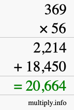 How to calculate 369 times 56 using long multiplication How to calculate 369 times 56 using long multiplication