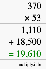 How to calculate 370 times 53 using long multiplication How to calculate 370 times 53 using long multiplication