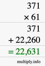 How to calculate 371 times 61 using long multiplication How to calculate 371 times 61 using long multiplication