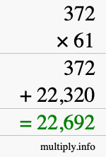 How to calculate 372 times 61 using long multiplication How to calculate 372 times 61 using long multiplication