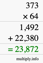 How to calculate 373 times 64 using long multiplication How to calculate 373 times 64 using long multiplication