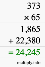 How to calculate 373 times 65 using long multiplication How to calculate 373 times 65 using long multiplication
