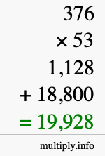 How to calculate 376 times 53 using long multiplication How to calculate 376 times 53 using long multiplication