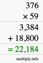 How to calculate 376 times 59 using long multiplication How to calculate 376 times 59 using long multiplication