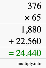 How to calculate 376 times 65 using long multiplication How to calculate 376 times 65 using long multiplication