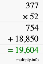 How to calculate 377 times 52 using long multiplication How to calculate 377 times 52 using long multiplication