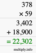 How to calculate 378 times 59 using long multiplication How to calculate 378 times 59 using long multiplication