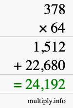 How to calculate 378 times 64 using long multiplication