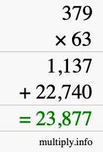 How to calculate 379 times 63 using long multiplication How to calculate 379 times 63 using long multiplication
