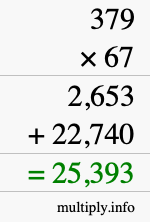 How to calculate 379 times 67 using long multiplication How to calculate 379 times 67 using long multiplication