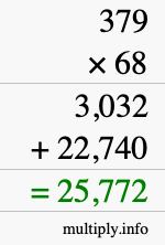 How to calculate 379 times 68 using long multiplication How to calculate 379 times 68 using long multiplication