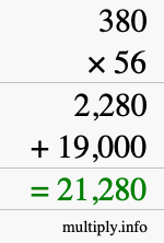 How to calculate 380 times 56 using long multiplication How to calculate 380 times 56 using long multiplication