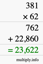 How to calculate 381 times 62 using long multiplication How to calculate 381 times 62 using long multiplication